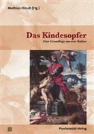 Thomas Auchter, Matthias Franz, Eberhard Haas, Mathia Hirsch, Mathias Hirsch - Das Kindesopfer