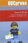 Daniel . . . [et al. Aranda Juárez, Daniel . . . [et al. ] Aranda Juárez - Game & Play : diseño y análisis del juego, el jugador y el sistema lúdico