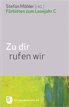 Stefa Möhler, Stefan Möhler - Zu dir rufen wir