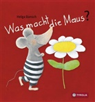 Helga Bansch, Helga Bansch - Was macht die Maus?