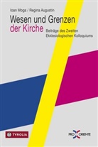 Regina Augustin, Augustin (Dr.), Augustin (Dr.), Ioan Moga, Ioa Moga (Dr.), Ioan Moga (Dr.) - Wesen und Grenzen der Kirche