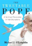 Michael Loughlin, O&amp;apos, Michael O'Loughlin, Michael J O'Loughlin, Michael J. O'Loughlin, O'Loughlin Michael - The Tweetable Pope