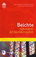 Herausgegeben vom Päpstlichen Rat zur Förderung der Neuevangelisierung, Päpstlicher Rat zur Förderung der Neuevangelisierung, Päpstliche Rat zur Förderung der Neuevangel, Päpstlicher Rat zur Förderung der Neuevangel - Beichte - Sakrament der Barmherzigkeit