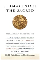 Richard Kearney, Richard (Charles B. Seelig Professor Kearney, Richard Zimmermann Kearney, Richard Kearney, Richard (Charles B. Seelig Professor Kearney, Kearney Richard... - Reimagining the Sacred