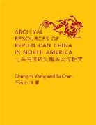 Su Chen, Chen Su, Chengzhi Wang, Chengzhi Chen Wang, Wang Chengzhi, Su Wang Chengzhi Chen - Archival Resources of Republican China in North America