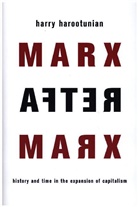Harry Harootunian, Harry D. Harootunian, Harootunian Harry - Marx After Marx