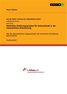 Simon Valentin - Natürliche Erklärungsansätze für Unterschiede in der menschlichen Entwicklung