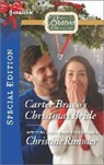 Christine Rimmer - Carter Bravo's Christmas Bride