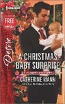 Catherine Mann, Catherine/ Maynard Mann, Janice Maynard - A Christmas Baby Surprise