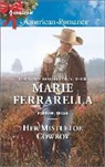 Marie Ferrarella, Tanya Michaels - Her Mistletoe Cowboy