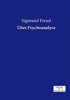 Sigmund Freud - Über Psychoanalyse