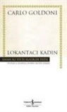 Carlo Goldoni - Lokantaci Kadin