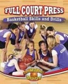 Alan Durant, Rachel Stuckey - Full Court Press: Basketball Skills and Drills