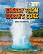 James Bow - Energy from Earth's Core: Geothermal Energy