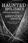 Lonnie E Brown, Lonnie E. Brown, Roberta Simpson Brown, Roberta Simpson Brown Brown, Roberta Simpson/ Brown Brown - Haunted Holidays