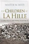 Walter W Reed, Walter W. Reed - Children of La Hille