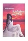 Peter Anders - Schlaflos auf Sylt