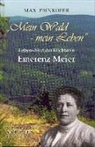 Max Peinkofer - Emerenz Meier: Mein Wald - mein Leben