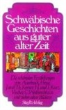 Diethar H Klein, Diethard H Klein - Schwäbische Geschichten aus guter alter Zeit