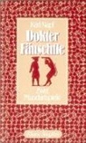 Karl Napf - Dokter Fäuschtle