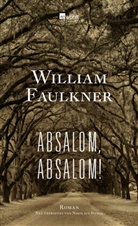 William Faulkner - Absalom, Absalom!