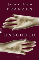 Jonathan Franzen - Unschuld
