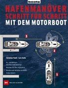 Lars Bolle, Christia Tiedt, Christian Tiedt, boote - Hafenmanöver Schritt für Schritt - mit dem Motorboot
