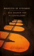 Maurizio De Giovanni, Maurizio de Giovanni - Die Gauner von Pizzofalcone