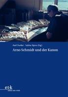 Axe Dunker, Axel Dunker, Kyora, Kyora, Sabine Kyora - Arno Schmidt und der Kanon