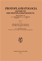 Nicolaas P Badenhuizen, Nicolaas P. Badenhuizen - Chemistry and Biology of the Starch Granule