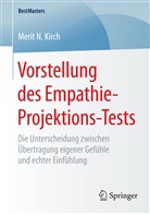 Merit N Kirch, Merit N. Kirch - Vorstellung des Empathie-Projektions-Tests