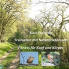 Klaus Puchstein - Trainieren mit Naturerlebnissen