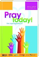 Marcu C Leitschuh, Marcus C. Leitschuh, Vellguth, Klaus Vellguth - Pray today! 2016