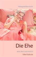 Hildegard Mannheim, Huffstodt Elleser, Christiane Kostarellos - Die Ehe