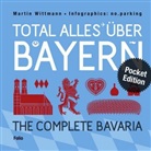 Martin Wittmann - Total alles über Bayern / The Complete Bavaria