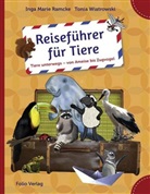 Inga Mari Ramcke, Inga Marie Ramcke, Tonia Wiatrowski, Tonia Wiatrowski - Reiseführer für Tiere