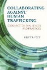 Kirsten Foot, Foot Kirsten - Collaborating Against Human Trafficking