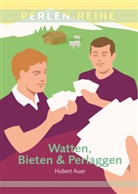 Hubert Auer - Watten, Bieten & Perlaggen