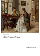 Lily Braun - Die Frauenfrage