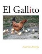 Azarias Anorga, Azarías Añorga - El Gallito