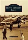 Richard V Porcelli, Richard V. Porcelli - Floyd Bennett Field