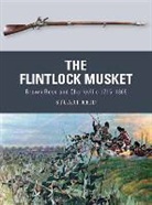 Stuart Reid, Stuart (Author) Reid, Alan Gilliland, Alan (B.E.V. illustrator) Gilliland, Gilliland Alan, Steve Noon... - The Flintlock Musket