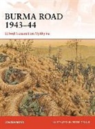 Jon Diamond, Peter Dennis - Burma Road 1943-44