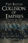 Prit Buttar - Collision of Empires