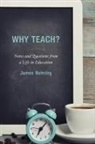 Nehring, James Nehring - Why Teach?