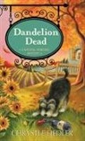 Chrystle Fiedler - Dandelion Dead