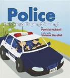 Patricia Hubbell, PATRICIA HUBBELL, Viviana Garofoli - Police: Hurrying! Helping! Saving!
