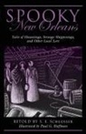 Paul G. Hoffman, S E Schlosser, S. E. Schlosser, S. E. E. Schlosser, Paul Hoffman, Paul G Hoffman - Spooky New Orleans