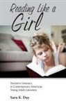 Sara K Day, Sara K. Day, Sara K. MS Day - Reading Like a Girl