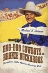 Michael K Johnson, Michael K. Johnson - Hoo-doo Cowboys and Bronze Buckaroos